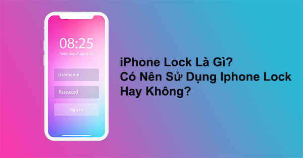 Iphone lock là gì 